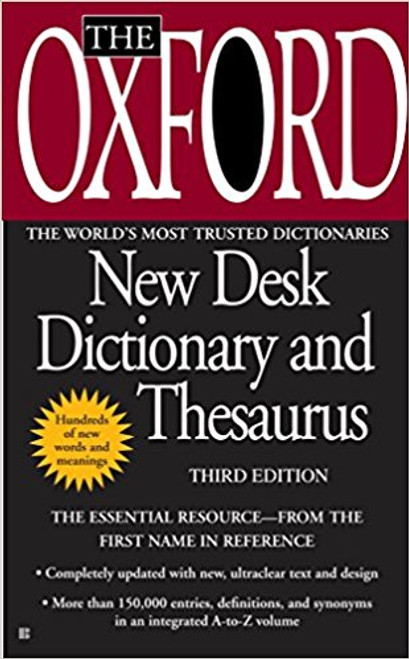 The Oxford New Desk Dictionary and Thesaurus by Oxford University Press