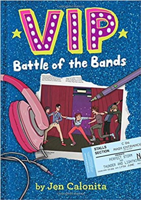 VIP: Battle of the Bands by Jen Calonita