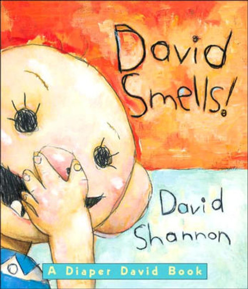 David Smells by David Shannon