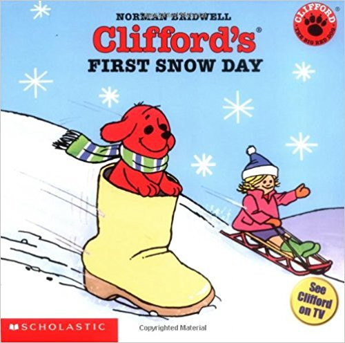 Clifford's First Snow Day by Norman Bridwell