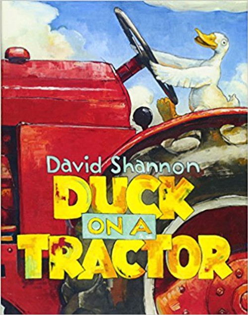 Duck on a Tractor by David Shannon