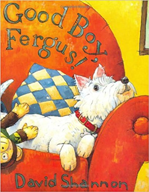 Good Boy, Fergus! by David Shannon