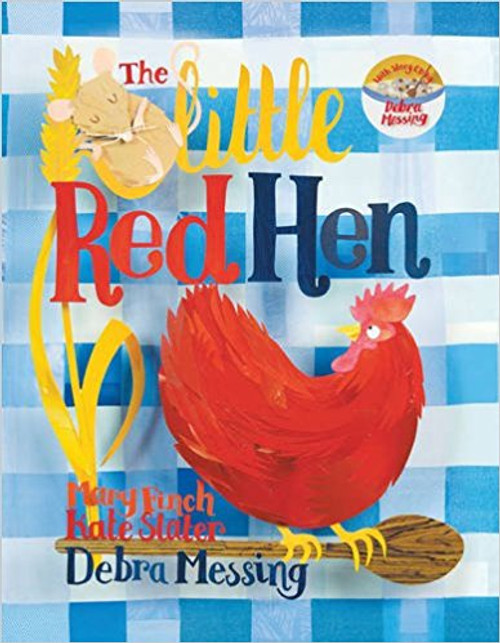 The Little Red Hen by Dona Herweck Rice