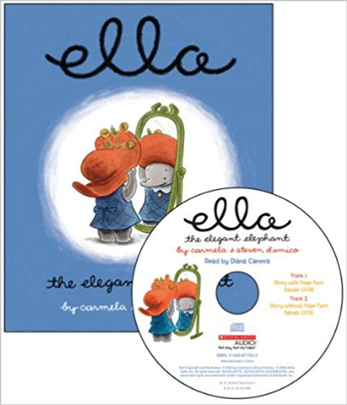 Ella the Elegant Elephant [with Audio CD] by Carmela D'Amico