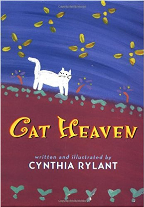  Via simple verse and bold, folk-art illustrations, Newbery Medalist Cynthia Rylant invites readers to visit Cat Heaven, a place where cats have an eternal supply of catnip, tuna, and warm laps. Full color.