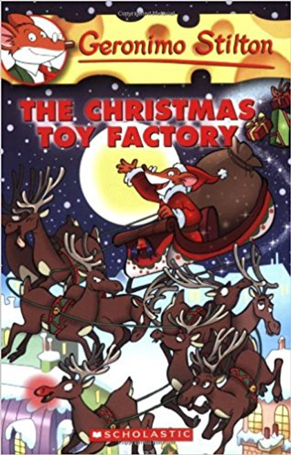 The Christmas Toy Factory by Geronimo Stilton