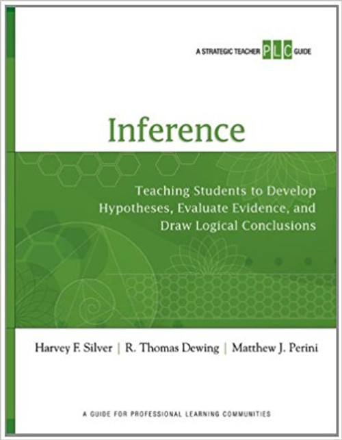 Part of a series of PLC Guides designed to help teams of teachers learn, plan, and implement strategies from the ASCD book The Strategic Teacher, this complete professional development resource focuses on inference, a foundational ability that underlies higher-order thinking and 21st century skills.