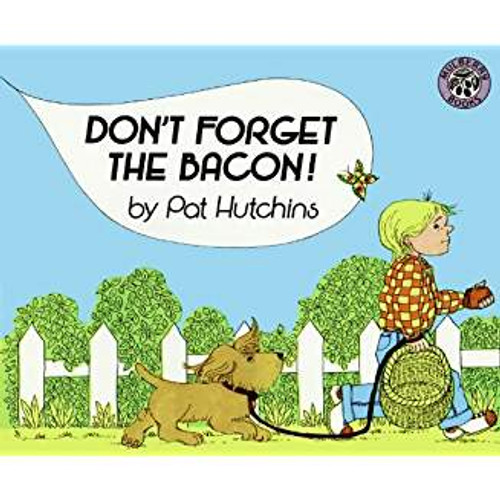 As he sets out for the store, a little boy's mother reminds him, "Six farm eggs, a cake for tea, a pound of pears, and don't forget the bacon."  He has forgotten everything but the bacon, though, when he returns. Full color.