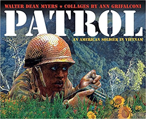 Patrol: An American Soldier in Vietnam by Walter Dean Myers