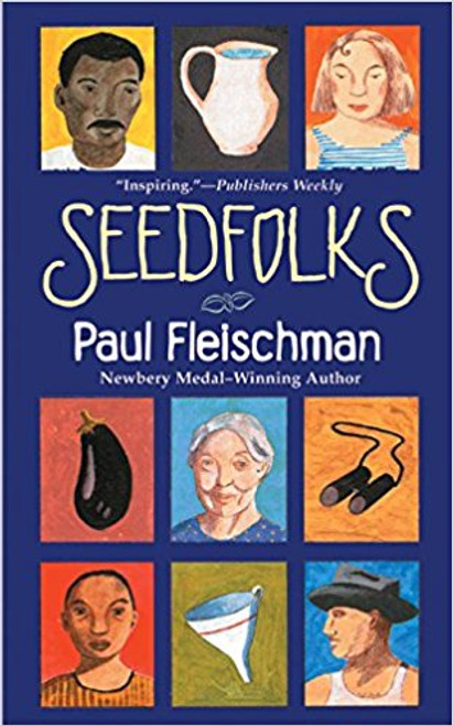 Seedfolks by Paul Fleischman Seedfolks by Paul Fleischman