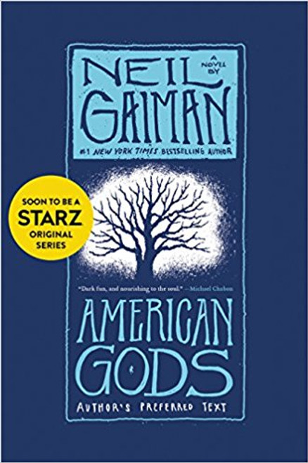 American Gods: The Tenth Anniversary Edition by Neil Gaiman