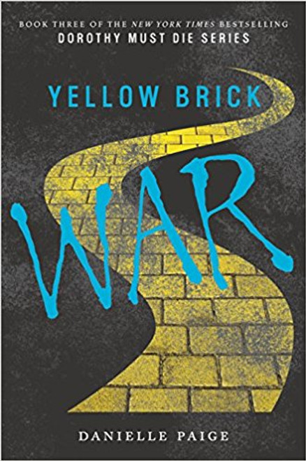 Yellow Brick War by Danielle Paige