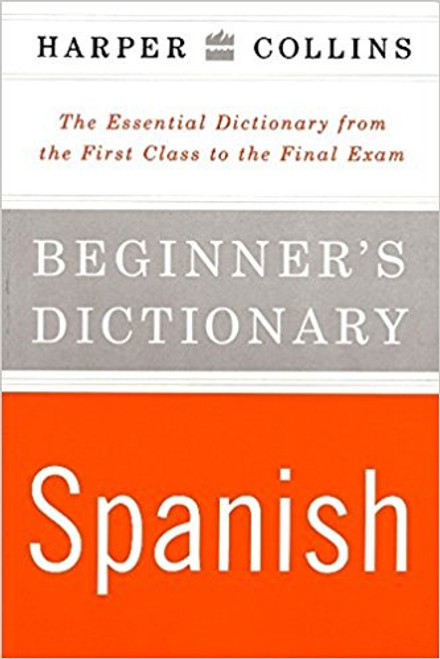 Collins Beginner's Spanish Dictionary by Harper Collins Publishers 