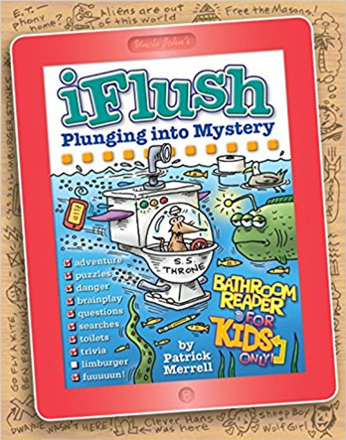Uncle John is sending our lovable iFlush host Dwayne the lab rat on a new mission: find the most baffling mysteries of all time. How? By piloting the S.S. Throne, a one-rat toilet sub invented by four mad-scientist-plumbers, through the Interpipe! Now, Dwayne can plunge readers through 96 pages of interactive Interpipe adventures without getting wet! Every page has Uncle John's signature true stories and fantastic factoids, and readers use clues to solve puzzles. Once a puzzle is solved, Dwayne flushes himself through the Interpipe to the next history-mystery and the iSwirl gives readers a choice: solve the puzzle and turn the page, or jump through time to the next adventure. Readers will discover how Soviet cosmonaut Yuri Gagarin, really died; the mysterious disembodied voice that took down a U.S. president; hidden Confederate treasure worth millions; the truth about Mother Shipton, England's cave-dwelling soothsayer (or total fraud); and much more!