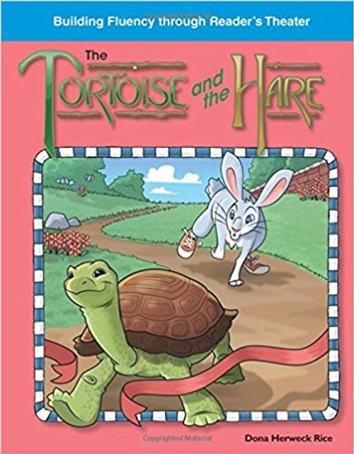 The Tortoise and the Hare by Dona Herweck Rice