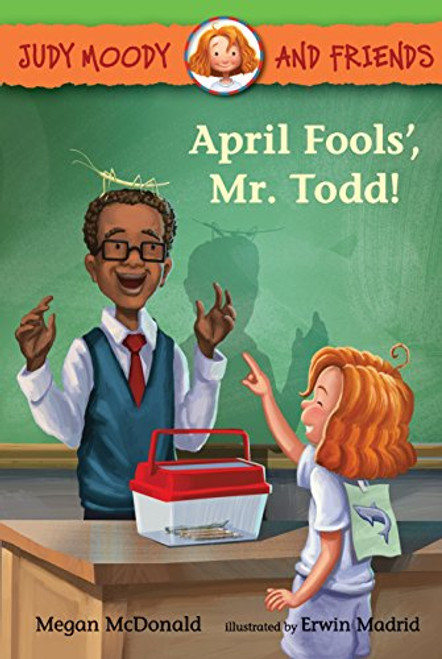 It's April Fools' Day--and Judy's birthday--and Mr. Todd has a trick or two of his own planned in this Judy Moody tale for newly independent readers.