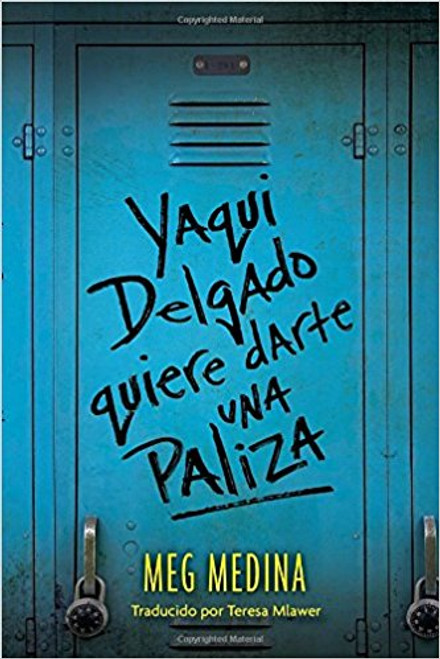 Yaqui Delgado Quiere Darte Una Paliza hc by Meg Medina