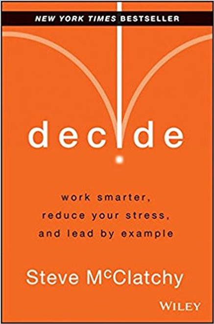 How to make better decisions and achieve your goalsWhat shapes a person's career and life, and defines them as a leader? Their decisions. We all want to be more productive and deliver our best results. But doing this effectively--and consistently over time--is a significant challenge. Managing it all is hard, and leading in today's hyper-paced world is even harder.The good news is that leadership expert Steve McClatchy makes it easier. In Decide, McClatchy--who works with Fortune 1000 people every day to help them achieve outstanding levels of performance--shows you how to cut through the complexities and excuses to start realizing real gains simply by changing one thing: the way you make decisions. With McClatchy's help, you can quickly begin to: Use the time you have each day to move your business and your life forward Make decisions that yield better results Waste less time, reduce stress and regain balance Again and again, McClatchy has helped people learn for themselves how great decision-making habits yield a lifetime of accomplishments. Follow McClatchy's no-nonsense and practical approach, and you'll soon manage--and even lead--at your highest level of personal performanc