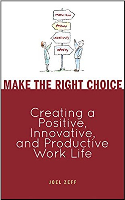 In Make the Right Choice, Joel shares his expe-rience and insight on creativity, communication, teamwork, passion, and fun. With wit, a sharp observational eye, and playful irreverence, he discusses the choices we all encounter in our careers. We each have the ability to take initiative and make the right choice to live a more creative, passionate, effective, and productive life.