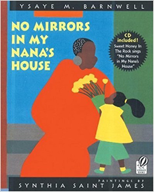 No Mirrors in My Nana's House by Ysaye M Barnwell