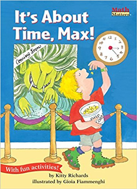 It's about Time, Max! by Kitty Richards