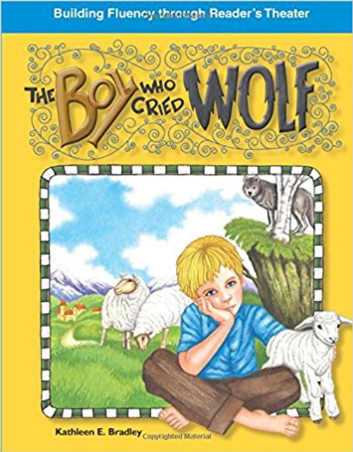 The Boy Who Cried Wolf by Kathleen E Bradley