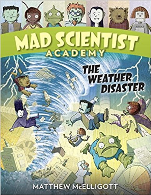 In the second book of the series, Dr. Cosmic's class of clever monsters must face down blizzards, thunderstorms, floods, and tornadoes, in this perfect blend of adventure and exploration