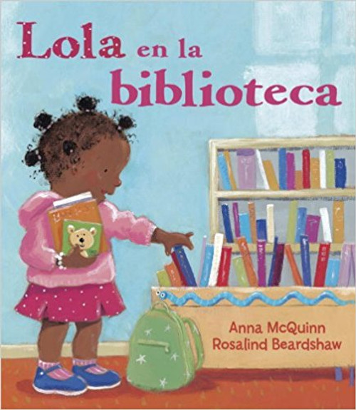Lola en la Biblioteca = Lola En La Biblioteca by Anna McQuinn