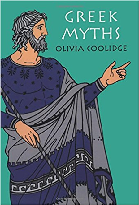 Greek Myths by Olivia E Coolidge