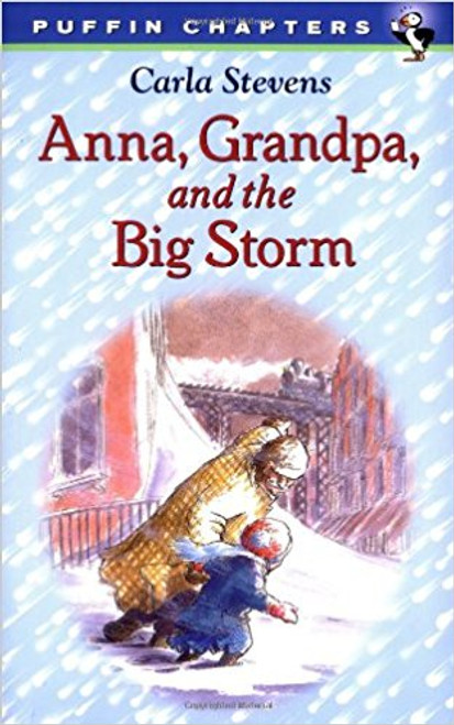 Anna, Grandpa, and the Big Storm by Carla Stevena