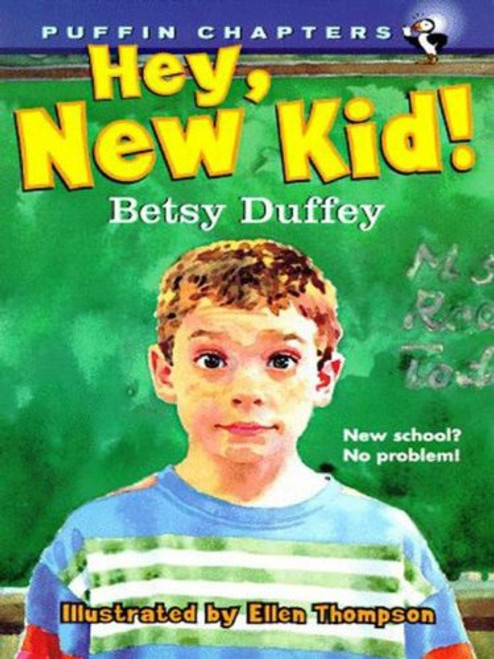 Hey, New Kid! by Betsy Duffey