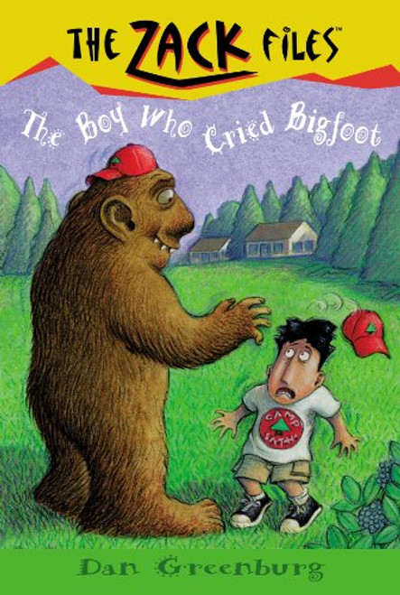 The Boy Who Cried Bigfoot by Dan Greenburg
