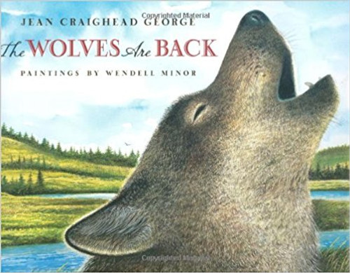 The Wolves Are Back by Jean Craighead George