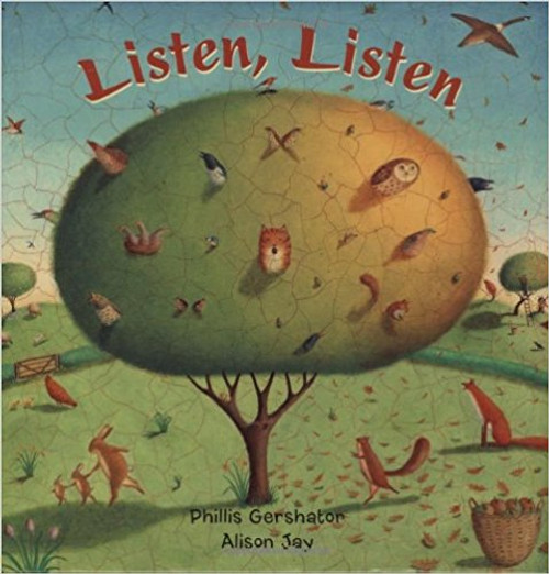 Listen, Listen by Phillis Gershator