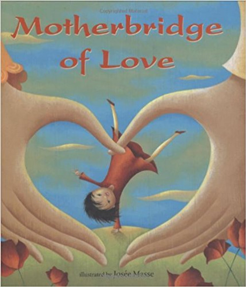 Motherbridge of Love by Mothers' Bridge of Love