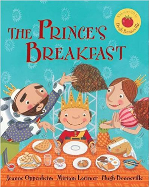 The Prince's Breakfast by Joanne Oppenheim