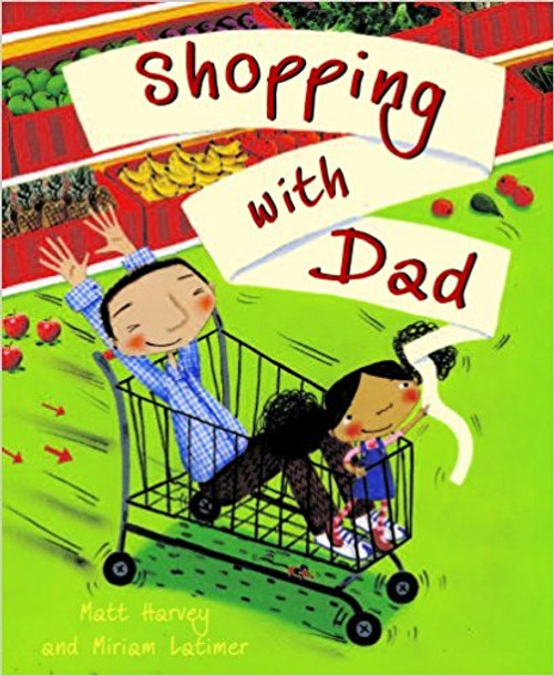 Shopping with Dad by Matt Harvey