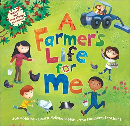 A Farmer's Life for Me by Jan Dobbins