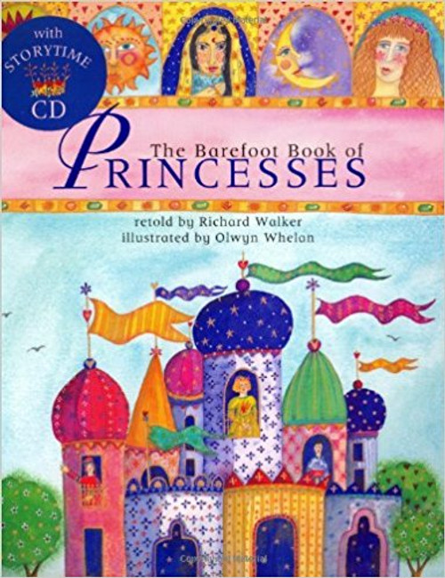 The Barefoot Book of Princesses by Caitlin Matthews