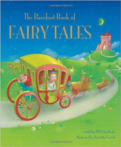 The Barefoot Book of Fairy Tales by Malachy Doyle