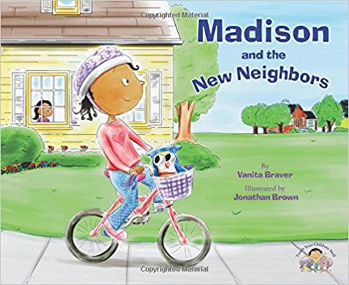 Madison and the New Neighbors by Vanita Braver