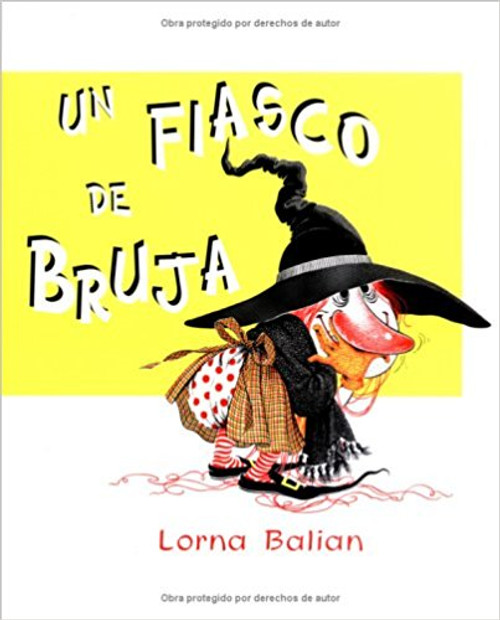 Un Fiasco de Bruja by Lorna Balian