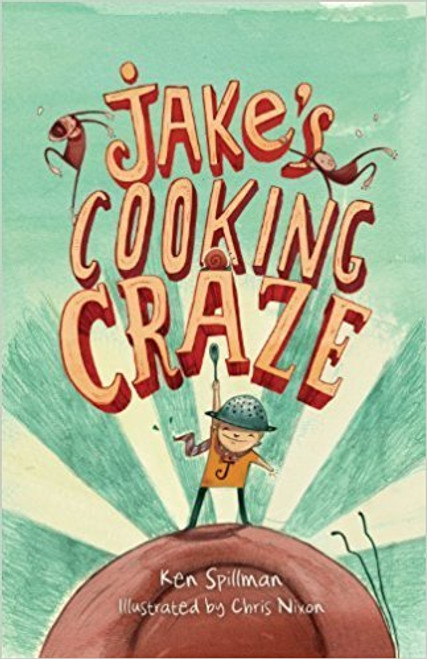 Jake's Cooking Craze by Ken Spillman