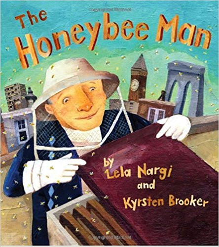 The Honeybee Man by Lela Nargi