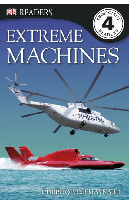 Extreme Machines by Christopher Maynard