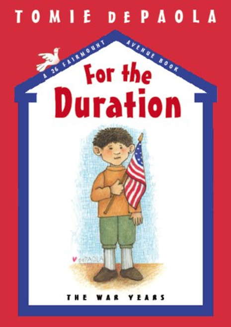 For the Duration by Tomie dePaola For the Duration by Tomie dePaola