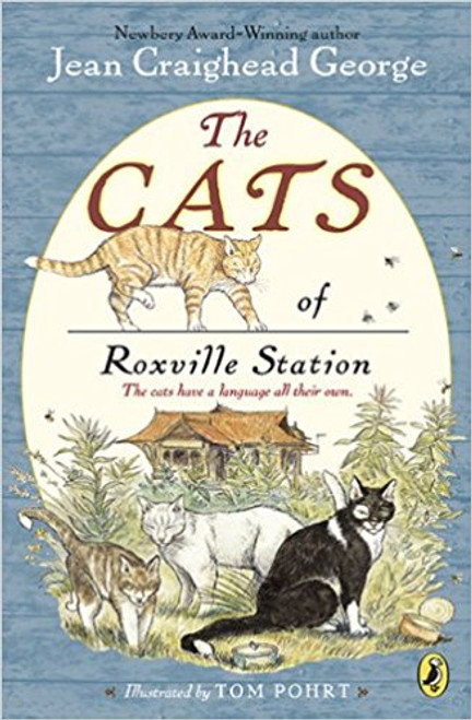 The Cats of Roxville Station by Jean Craighead George