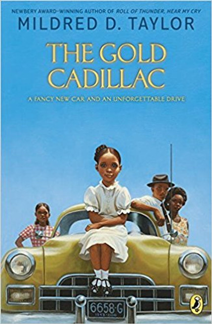 The Gold Cadillac by Mildred D Taylor