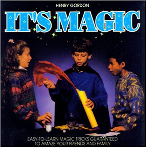 It's Magic! by Henry Gordon
