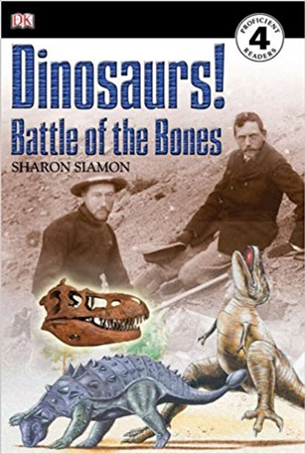 Dinosaurs!: Battle of the Bones by Sharon Siamon